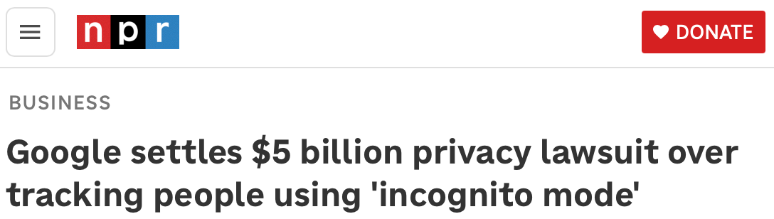 Google settles $5 billion privacy lawsuit over tracking people using 'incognito mode'